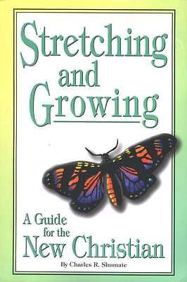 Stretching and Growing: A Guide for the New Christian