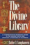 (01 June, 1992) The Divine Library: A Comprehensive Reference Guide to the Sacre