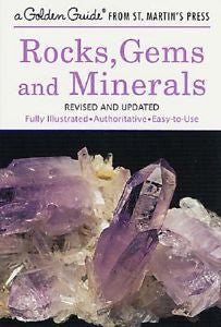 Rocks, Gems and Minerals : A Guide to Familiar Minerals, Gems, Ores and Rocks...