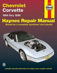 Haynes Chevrolet Corvette, 1984 Thru 1996 by Haynes, John Haynes and Mike...