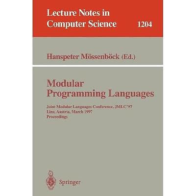 NEW Modular Programming Languages: Joint Modular Languages Conference, Jmlc'97 L