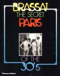 The Secret Paris of the '30s, Brassai, New Book