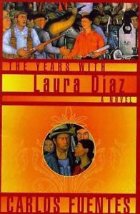 The Years with Laura Du00edaz, Fuentes, Carlos, New Book