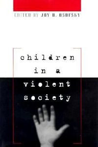 Children in a Violent Society, , New Book