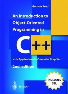 AN INTRODUCTION TO OBJECT-ORIENTED PROGRAMMING  - GRAHAM M. SEED (PAPERBACK) NEW