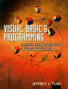 Visual Basic 6 Programming: Business Applications with a Design Perspective, Jef