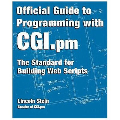 NEW Official Guide to Programming with CGI.PM - Stein, Lincoln D.