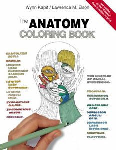 The Anatomy Coloring Book by Lawrence M. Elson and Wynn Kapit (2001,...