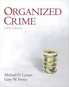 Organized Crime by Michael D. Lyman and Gary W. Potter (2010, Paperback,...