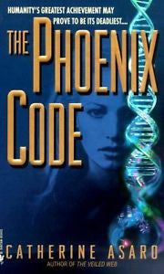 New, 0553581546, The Phoenix Code, Asaro, Catherine, Book