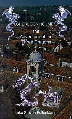 Sherlock Holmes and the Adventure of the Three Dragons