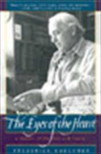 Eyes of the Heart : A Memoir of the Lost and Found by Buechner and Frederick...