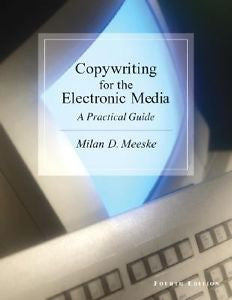 New, 0534526608, Copywriting for the Electronic Media: A Practical Guide (with I