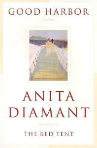 Good Harbor: A Novel, Anita Diamant, New ,Has Dust Jacket, May contain very mino