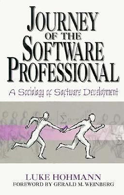 Journey of the Software Professional: The Sociology of Computer Programming