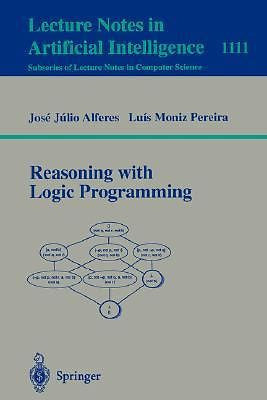 Reasoning with Logic Programming (1996 Edition)