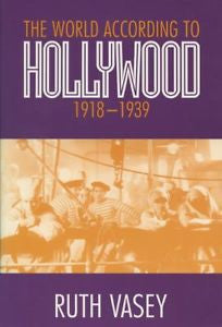 World According To Hollywood  (TP) Vasey, Ruth New 1st