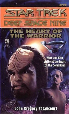 NEW The Star Trek: Deep Space Nine: The Heart of the Warrior by John Gregory Bet