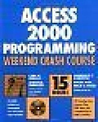 NEW - Access 2000 Programming Weekend Crash Course