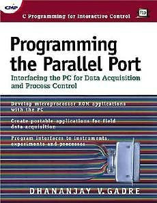 Programming the Parallel Port NEW by Dhananjay V. Gadre