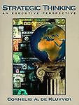 Strategic Thinking: An Executive Perspective, DeKluyver, Cornelis A., New Book