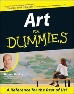 Art for Dummies by Inc. Staff Hoving Associates and Thomas Hoving (1999,...