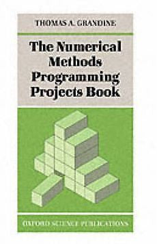 NEW The Numerical Methods Programming Projects Book by Thomas A. Grandine Paperb