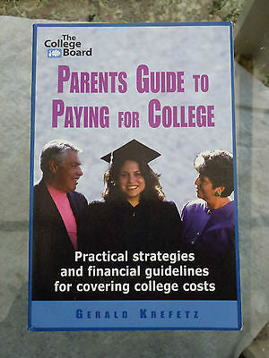 Parents Guide to Paying for College : Practical Strategies and Financial...