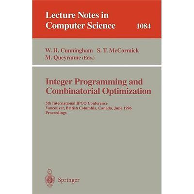 NEW Integer Programming and Combinatorial Optimization: 5th International Ipco C