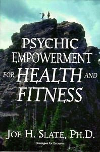 Psychic Empowerment for Health and Fitness (Llewellyn's Strategies for Success),