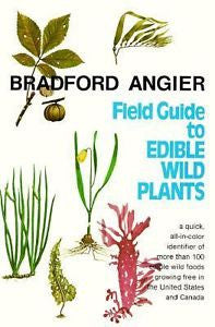 Field Guide to Edible Wild Plants by Bradford Angier (1974, Paperback)