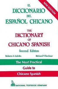 The Dictionary of Chicano Spanish 2nd ed.1995 Paperback Practical Guide Chicano