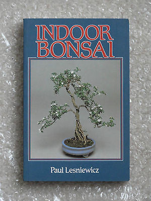 Indoor Bonsai by Paul Lesniewicz (NEW-MINT)