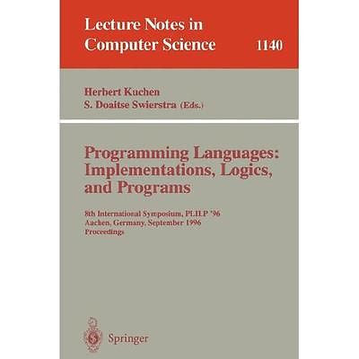 NEW Programming Languages: Implementations, Logics, and Programs: 8th Internatio