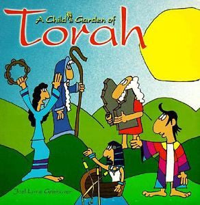 THE CHILD'S GARDEN OF TORAH - JOEL LURIE GRISHAVER (PAPERBACK) NEW