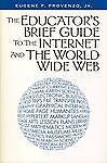 NEW - The Educator's Guide to the Internet