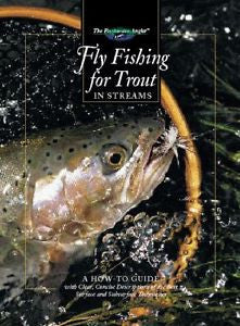 NEW - Fly Fishing for Trout in Streams: A How-To Guide