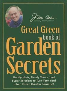 Jerry Baker's Great Green Book of Garden Secrets [Hardcover] by Baker, Jerry