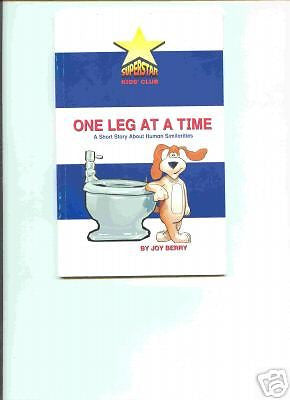 ONE LEG AT A TIME  A CHILDS SELF HELP BOOK  JOY BERRY