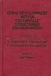 NEW Child Development Within Culturally Structured Envi